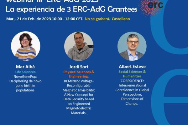 Webinar III: Aprendiendo de ERC-Advanced Grant 2021. La experiencia de 3 ERC Grantees.