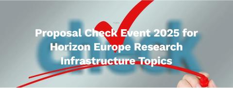 Evento de Revisión de Propuestas 2025 para las Convocatorias de Infraestructuras de Investigación de Horizonte Europa